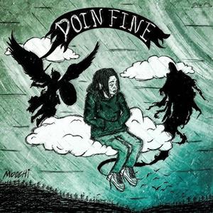 Doin Fine(Prod. Noji Beats & No Agony) (Explicit)