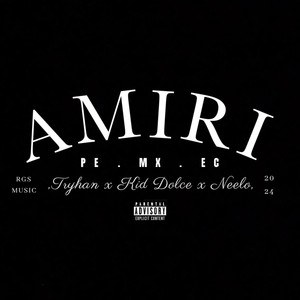 Amiri (Explicit)
