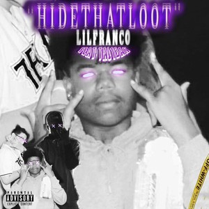 Hidethatloot(feat. Tal1ban) (Explicit)