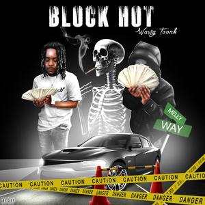 BLOCK HOT (Explicit)