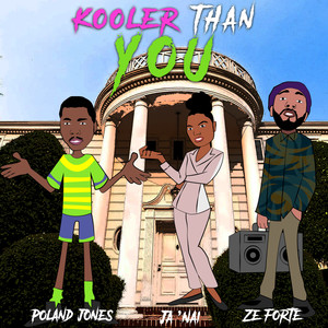 Kooler Than You (Explicit)