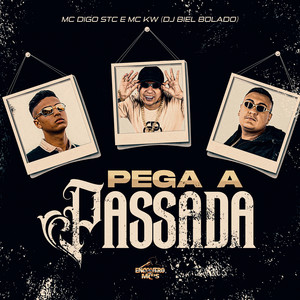 Pega a Passada (Explicit)