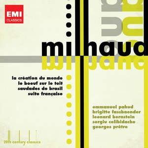 20th Century Classics: Milhaud