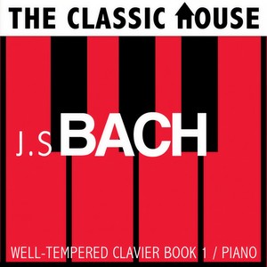 더 클래식 하우스 - 바흐 - 평균율 Prelude And Fugue In H Minor, Bwv 869