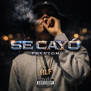 Se Cayó (Explicit)