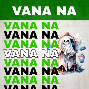 VANA NA