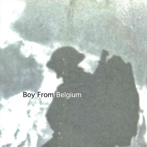 Boy from Belgium (Explicit)