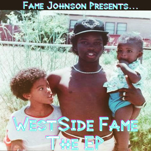 WestSide Fame (Explicit)