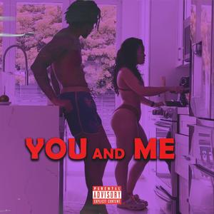 You And Me (feat. IzyManuel Beatz)