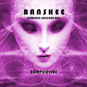 Banshee (Demonic Succour Mix)