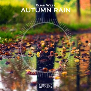 Autumn Rain (Original Mix)