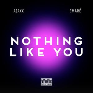 NØTHING LIKE YØU (feat. EMARÉ) (Explicit)
