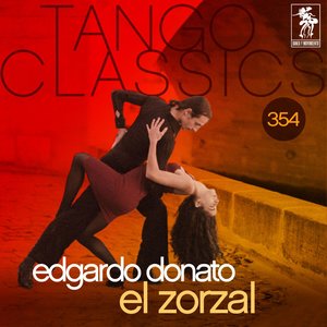 Tango Classics 354: El Zorzal (Historical Recordings)