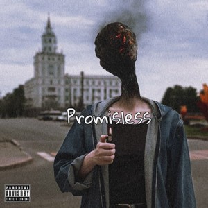 Promisless (Explicit)