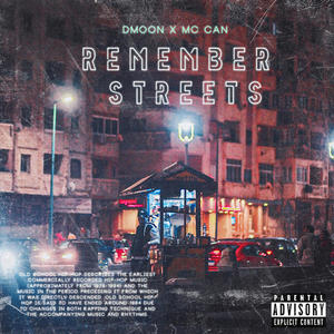 Remember Streets (feat. Mc Can)