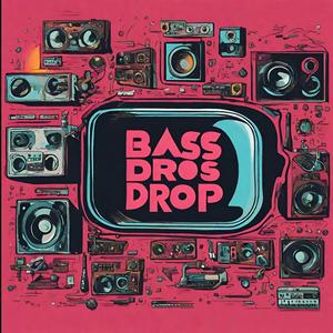 Bass Drop