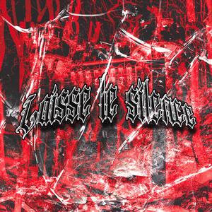 Laisse le silence (feat. D16X & Svarog Morana) (Explicit)
