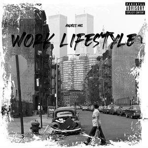 Work Lifestyle (Explicit)