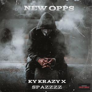 New Opps (feat. Spazzzz) [Explicit]