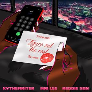 Figure Out the Rest (feat. Mai Lee & Reggie Son) (Remix (Radio Edit))