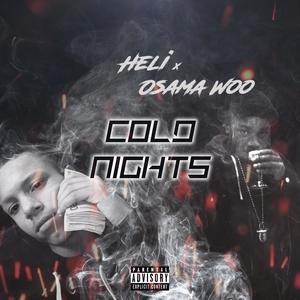 Cold Nights(feat. Heli & Staxkz) (Explicit)