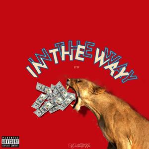 In The Way (Explicit)