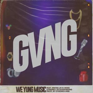 Gvng (feat. Gross lik g ross & Sylkaekinging)