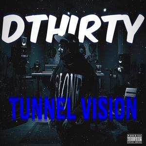 Tunnel Vision (Explicit)