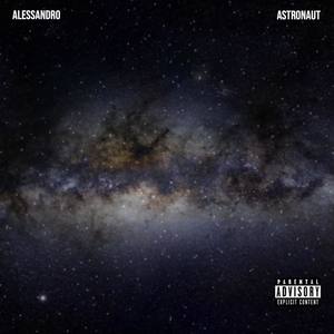 Astronaut (Explicit)