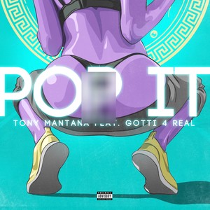 Pop It (feat. Gotti 4 Real) [Explicit]