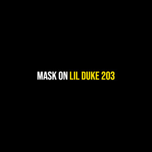 Mask On (Explicit)