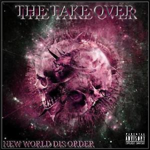 The Take Over (Explicit)