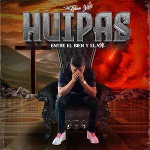 Huipas entre el bien y el mal (feat. doble one)