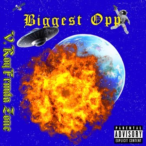 Biggest Opp (Explicit)