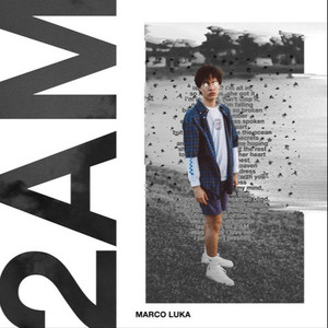 2 AM (prod. marco luka)