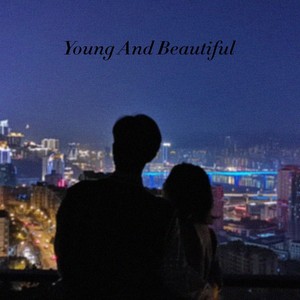 Young And Beautiful
