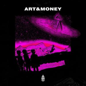 ART & MONEY (Explicit)