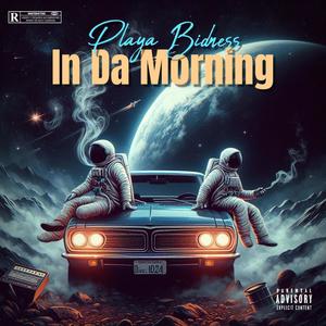 In Da Morning (Explicit)