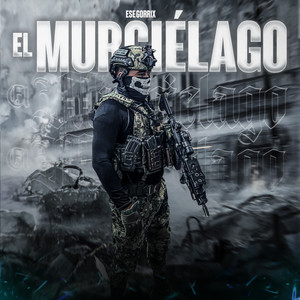 EL MURCIELAGO (Explicit)