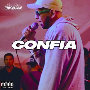 CONFIA (feat. CRIS DM) (Explicit)