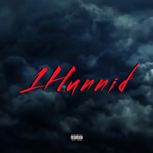 1Hunnid (Explicit)