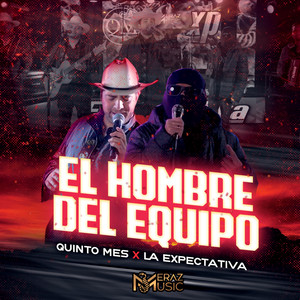 El Hombre Del Equipo (Explicit)