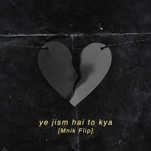 Ye Jism Hai To Kya (Lofi)