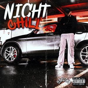 Night Chill (Explicit)