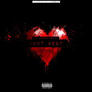 Don't Keep (Explicit)