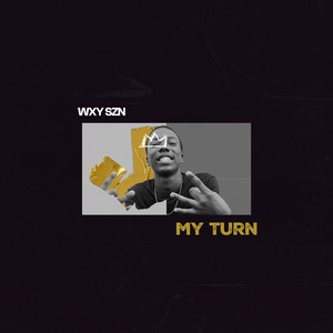 My Turn (Explicit)