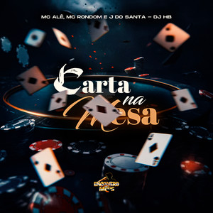 Carta na Mesa (Explicit)