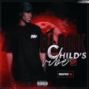 Black Child's Vibe (Explicit)