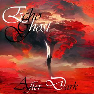 After Dark (feat. robsenz) [Echoghost Remix]