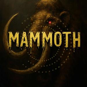 MAMMOTH Cypher (feat. Mr. Denton, Zevskee, DauseOne, TikiMane & Menace)